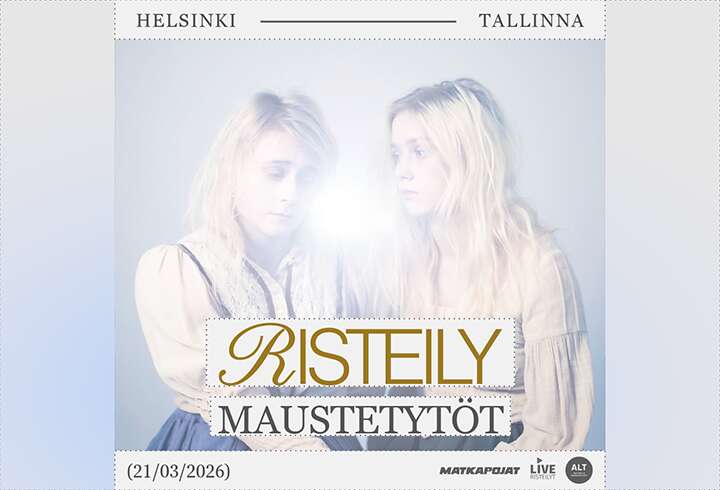 Risteily -risteily 21.-22.3.2026 Maustetytöt